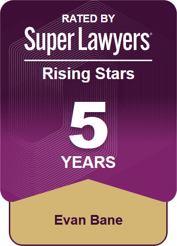 Evan Bane - Super Lawyers Rising Stars 5 Years